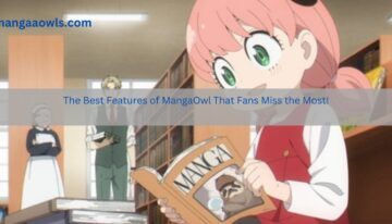 The Best Features of MangaOwl That Fans Miss the Most!