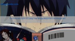 The Pros and Cons of Using Free Manga Websites Like MangaOwl!