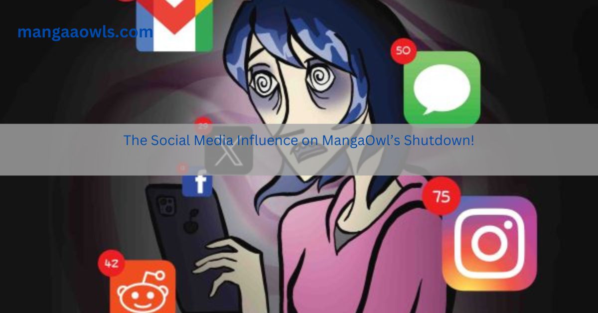 The Social Media Influence on MangaOwl’s Shutdown