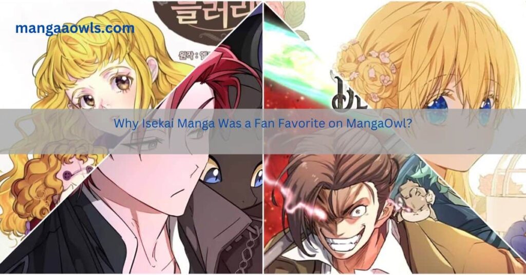 Why Isekai Manga Was a Fan Favorite on MangaOwl